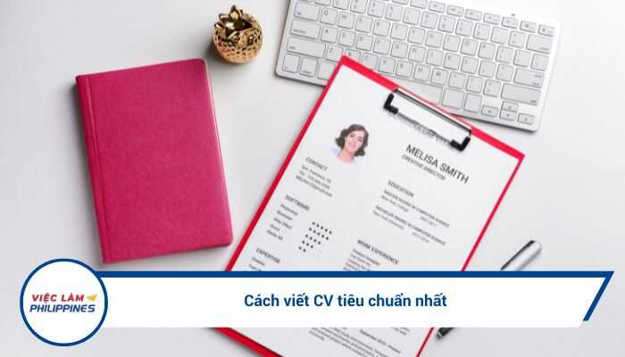 Cách viết CV xin việc chuyên nghiệp, chinh phục nhà tuyển dụng (3)